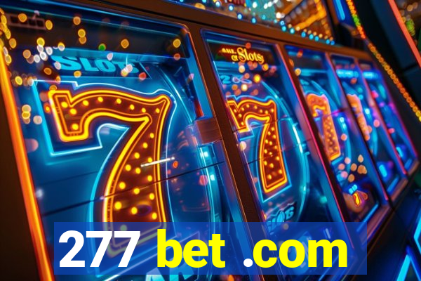 277 bet .com